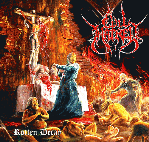 Evil Hatred : Rotten Decay